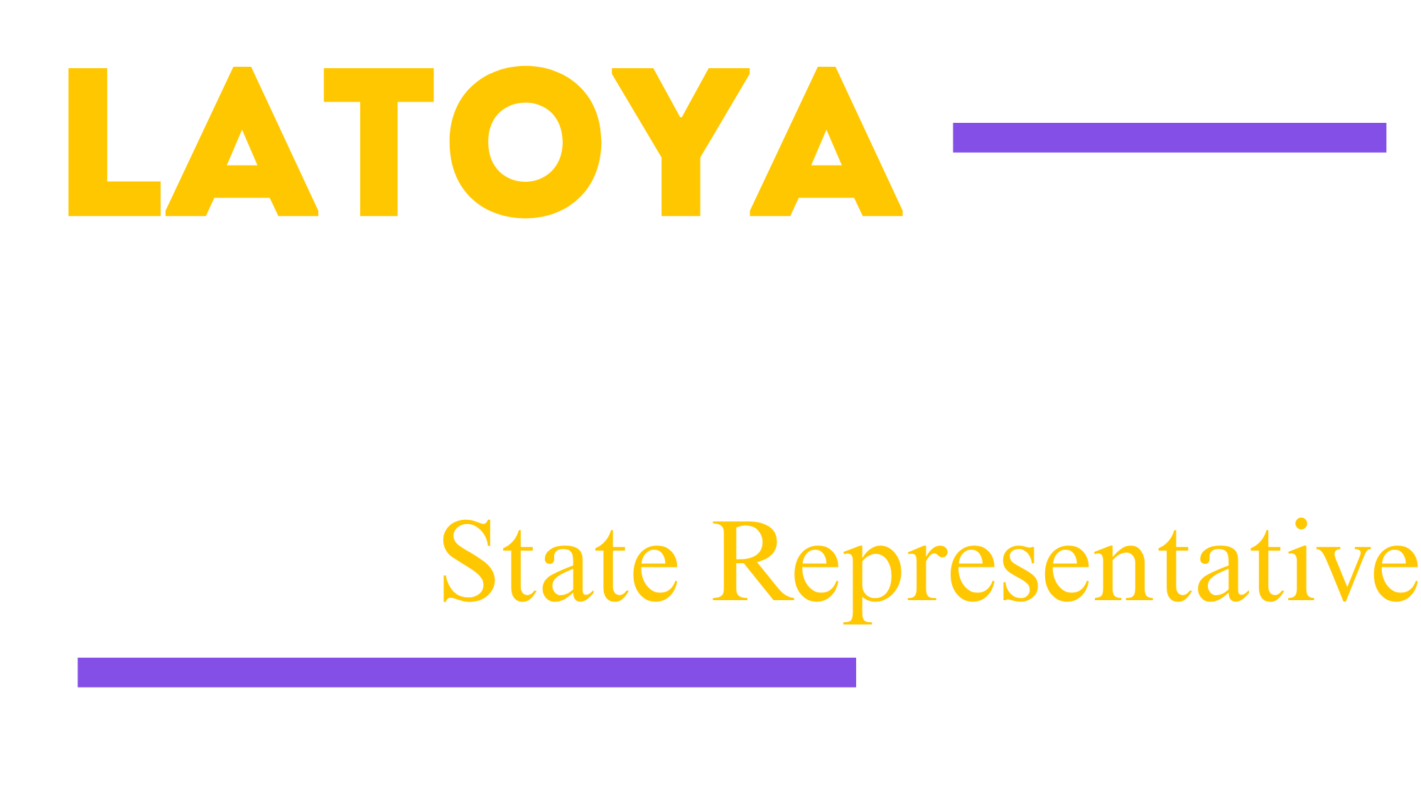 Latoya Holcomb for State Representative